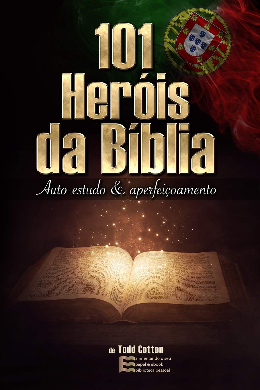 101 Heróis da Bíblia - Auto-estudo & aperfeiçoamento: Português Social Sciences