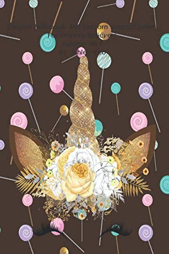 Unicorn Notebook And Unicorn Journal Series For Unicorn Believers Volume 26.0 by Ashley Yeo Lifestyle