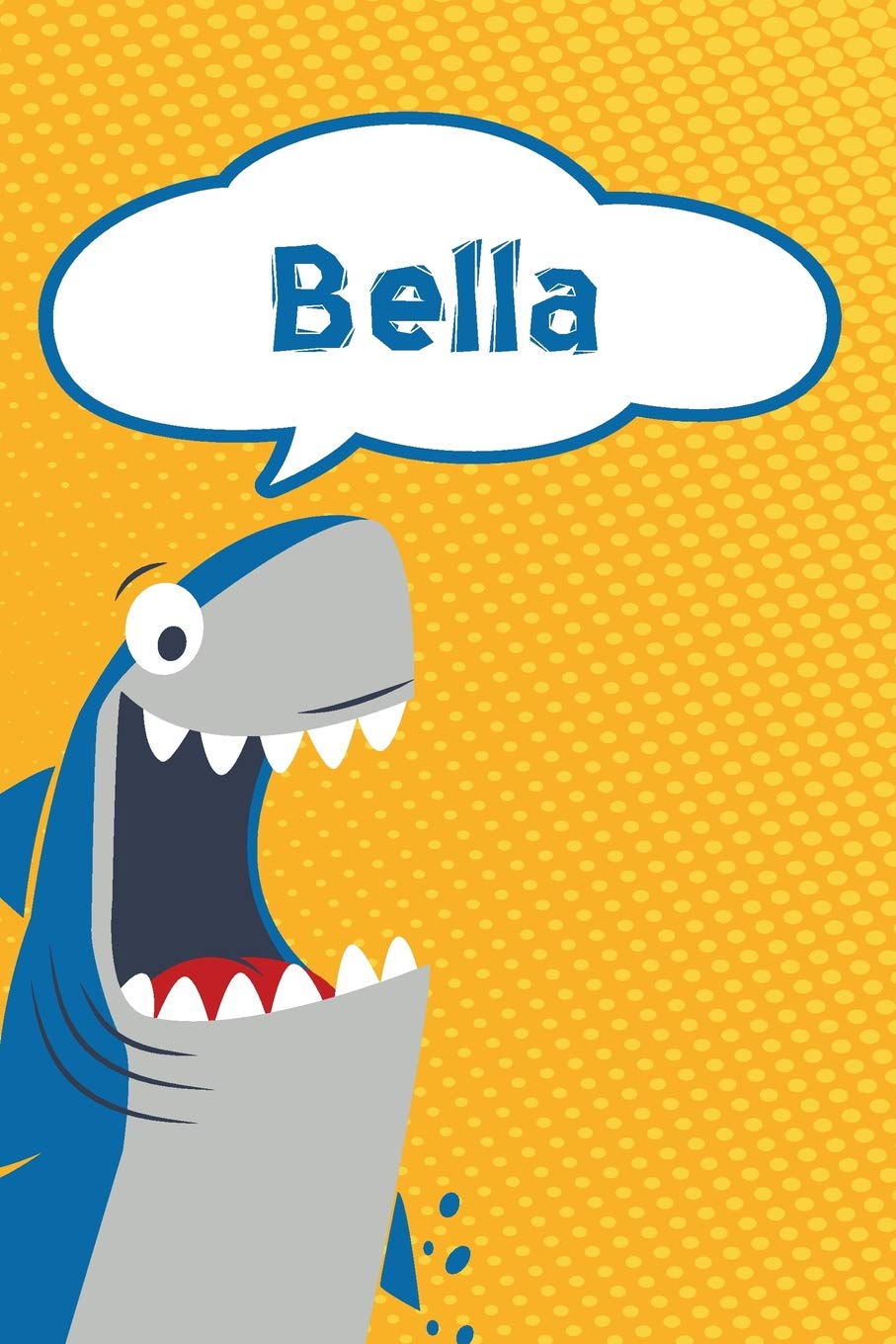 Bella: Great White Shark Blank Comic Book Notebook Journal book 120 pages 6"x9" Essays & Short Stories