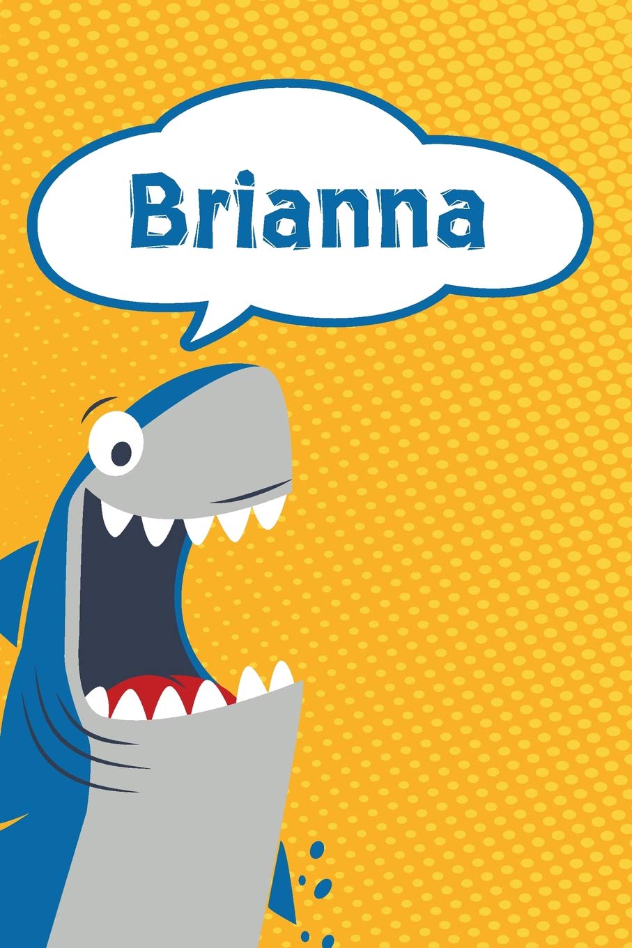 Brianna: Great White Shark Blank Comic Book Notebook Journal book 120 pages 6"x9" Essays & Short Stories