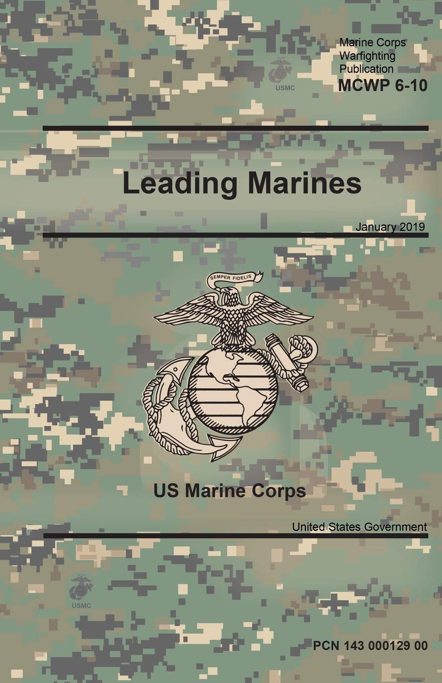 Marine Corps Warfighting Publication 6-10 Leading Marines January 2019 Business, Finance & Career