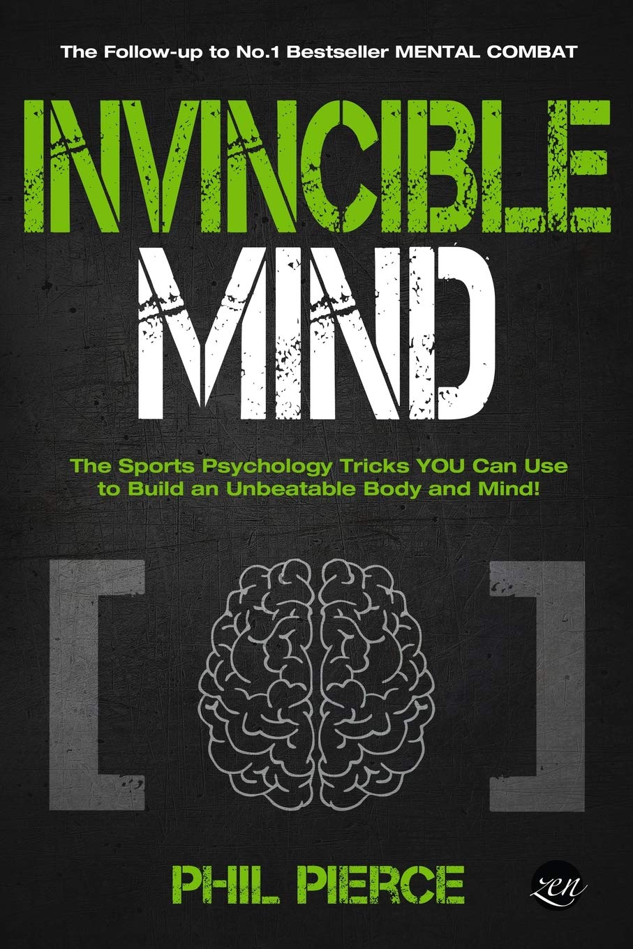 Invincible Mind: The Sports Psychology Tricks You can use to Build an Unbeatable Body and Mind! (Mental Combat, Band 2) Leisure & Fun
