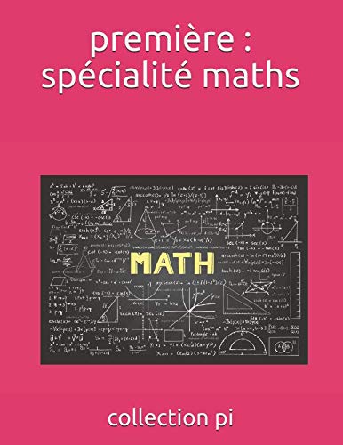 première : spécialité maths Learning & Reference