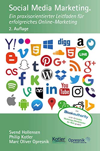 Social Media Marketing: Ein praxisorientierter Leitfaden für erfolgreiches Online-Marketing (Opresnik Management Guides) book