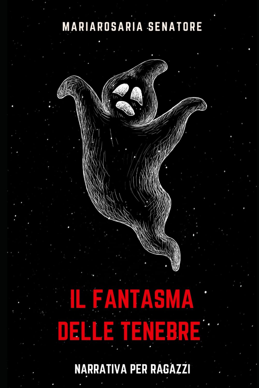 Il fantasma delle tenebre: Narrativa per ragazzi book