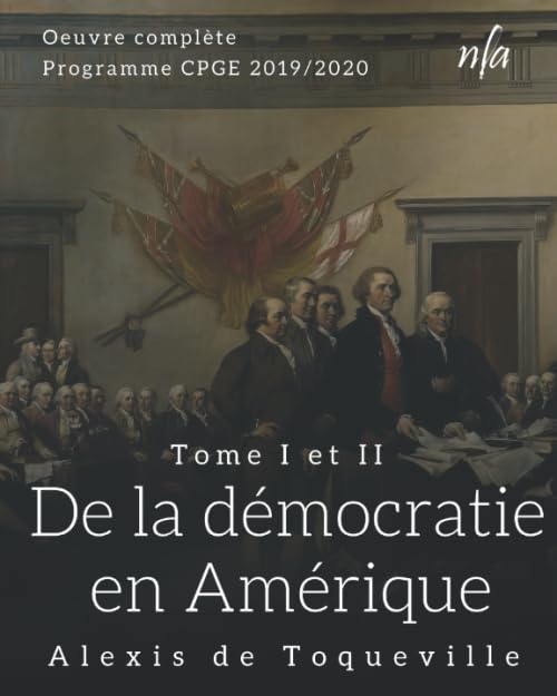 De la démocratie en Amérique - Tome I et II: Social Sciences