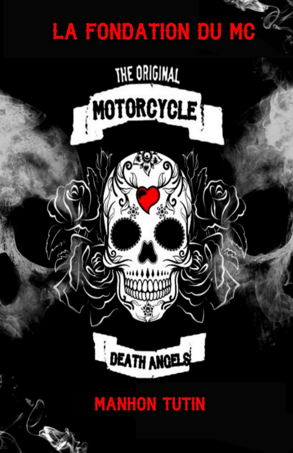 La fondation du MC (Death Angels) Action & Adventure