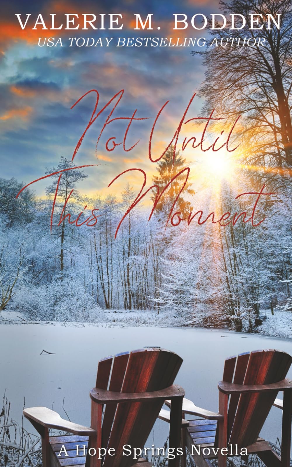 Not Until This Moment: A Christian Romance Novella (Hope Springs, Band 2) Religion & Esotericism