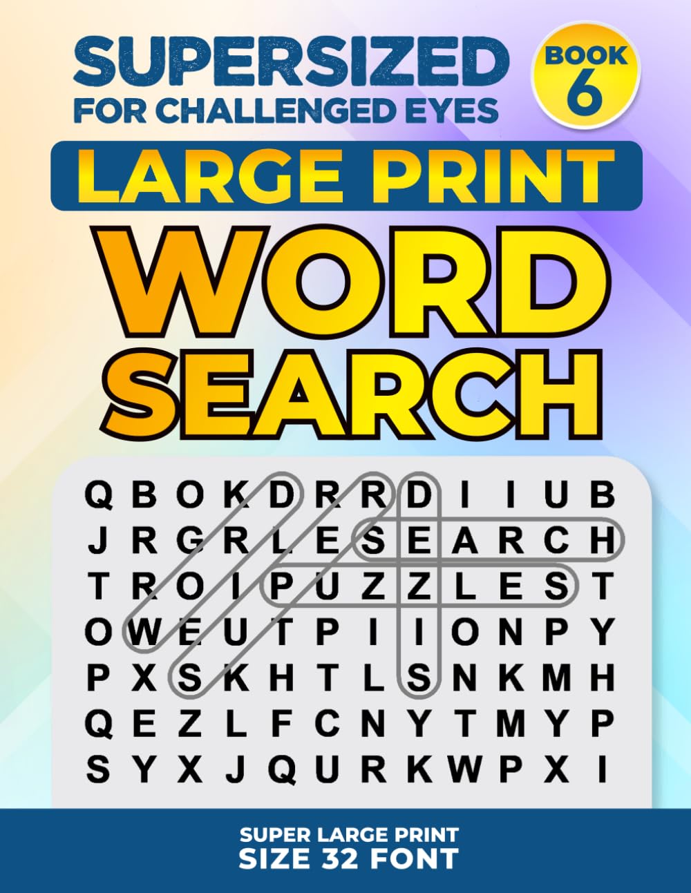 SUPERSIZED FOR CHALLENGED EYES, Book 6: Super Large Print Word Search Puzzles (SUPERSIZED FOR CHALLENGED EYES Super Large Print Word Search Puzzles, Band 6) Medicine