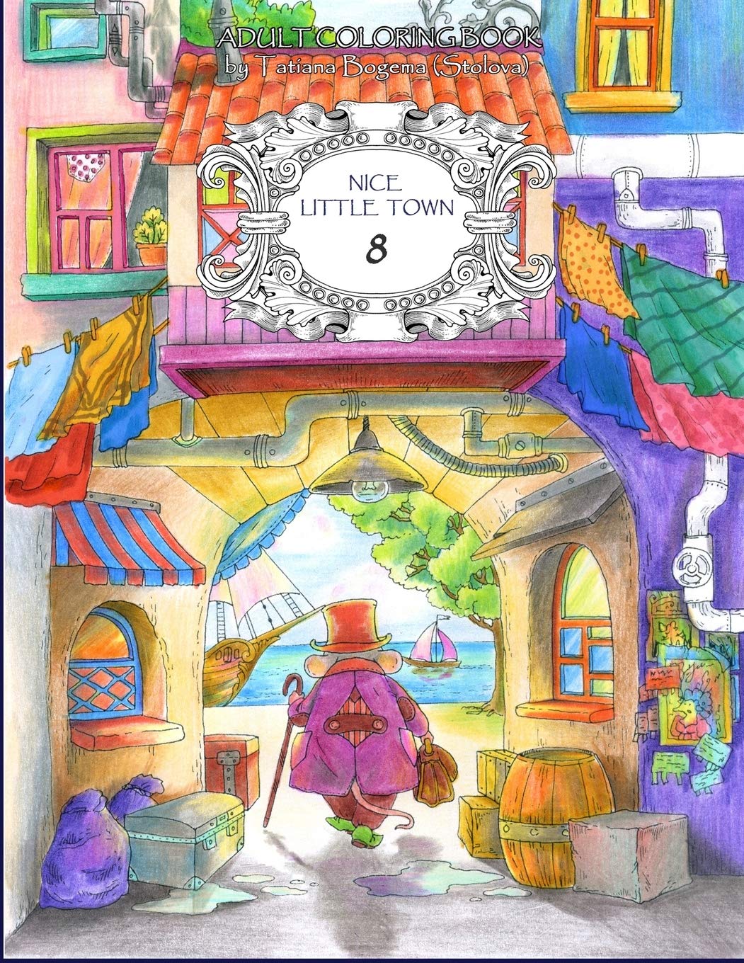 Nice Little Town 8: Adult Coloring Book (Stress Relieving Coloring Pages, Coloring Book for Relaxation) Social Sciences