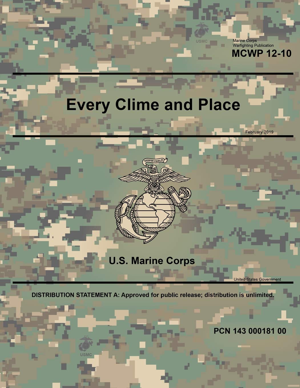 Marine Corps Warfighting Publication MCWP 12-10 Every Clime and Place February 2019 Reference Books