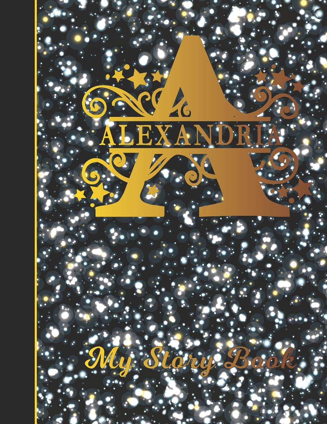 Alexandria My Story Book: Personalized Letter A First Name Blank Draw & Write Storybook Paper | Black Gold Cover | Write & Illustrate Storytelling ... 1st 2nd 3rd Grade Students (K-1, K-2, K-3) Books