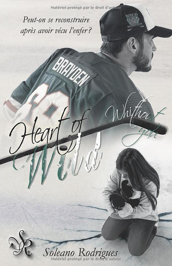 Heart of Wild: Without You Contemporary Romance