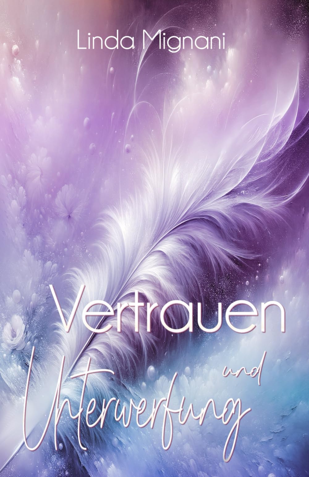 Vertrauen und Unterwerfung (Federzirkel, Band 5) Romantic Thrillers