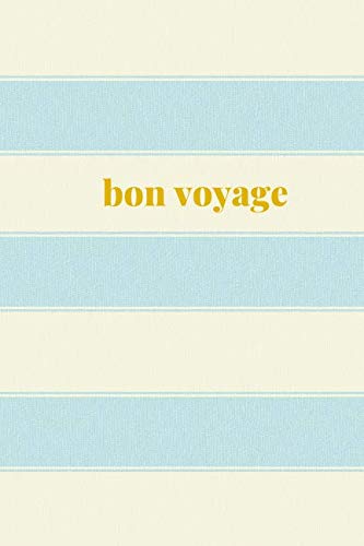 Bon Voyage: Perfect 110 Page Travel Journal Notebook Diary (110 Pages, Unlined, Blank 6 x 9) Travel Guides