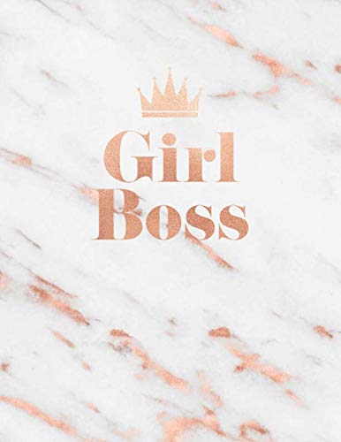 Girl Boss: White Marble and Rose Gold | 150 College-ruled Lined Pages | 8.5 x 11 - A4 Size (Marble and Rose Gold Inspirational Notebook for Girls, Band 1) Self-help