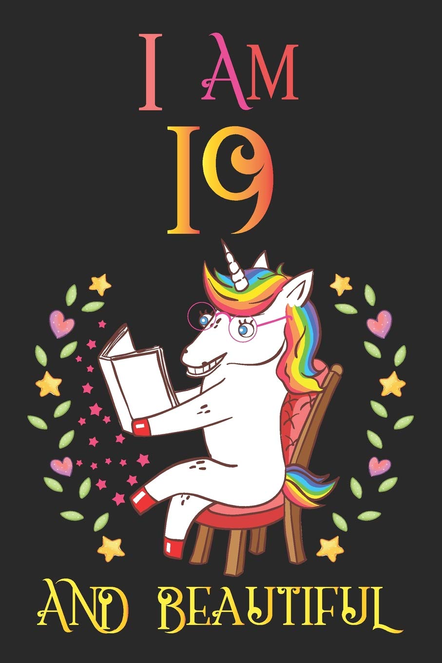 I Am 19 and Beautiful: Notebook and Sketchbook Journal for 19 Year old Girls and Boys, A Happy Birthday 19 Years Old Composition Book with Magical Stars Cover, 19th Birthday Gift for Her book