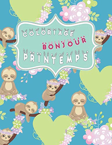 COLORIAGE BONJOUR PRINTEMPS: 101 dessins antistress à colorier pour filles et garçons (Renouveau de la nature, fête de Pâques) Tiptoi & Games
