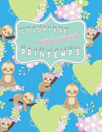 COLORIAGE BONJOUR PRINTEMPS: 101 dessins antistress à colorier pour filles et garçons (Renouveau de la nature, fête de Pâques) Tiptoi & Games