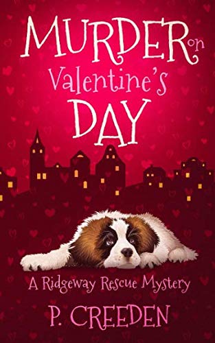 Murder on Valentine's Day (A Ridgeway Rescue Mystery, Band 2) Cosy Mystery & Humour