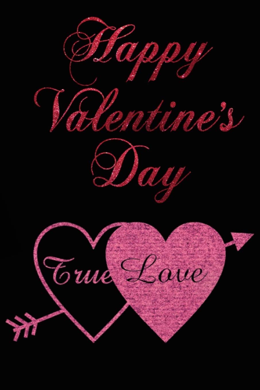 Happy Valentine's Day: Cool Personalised Couple Journal, Diary, Planner, Cute and Lovely Notebooks for Couples (Blank, 110 Pages, 6 x 9) (Couple Notebooks) Partnership & Love