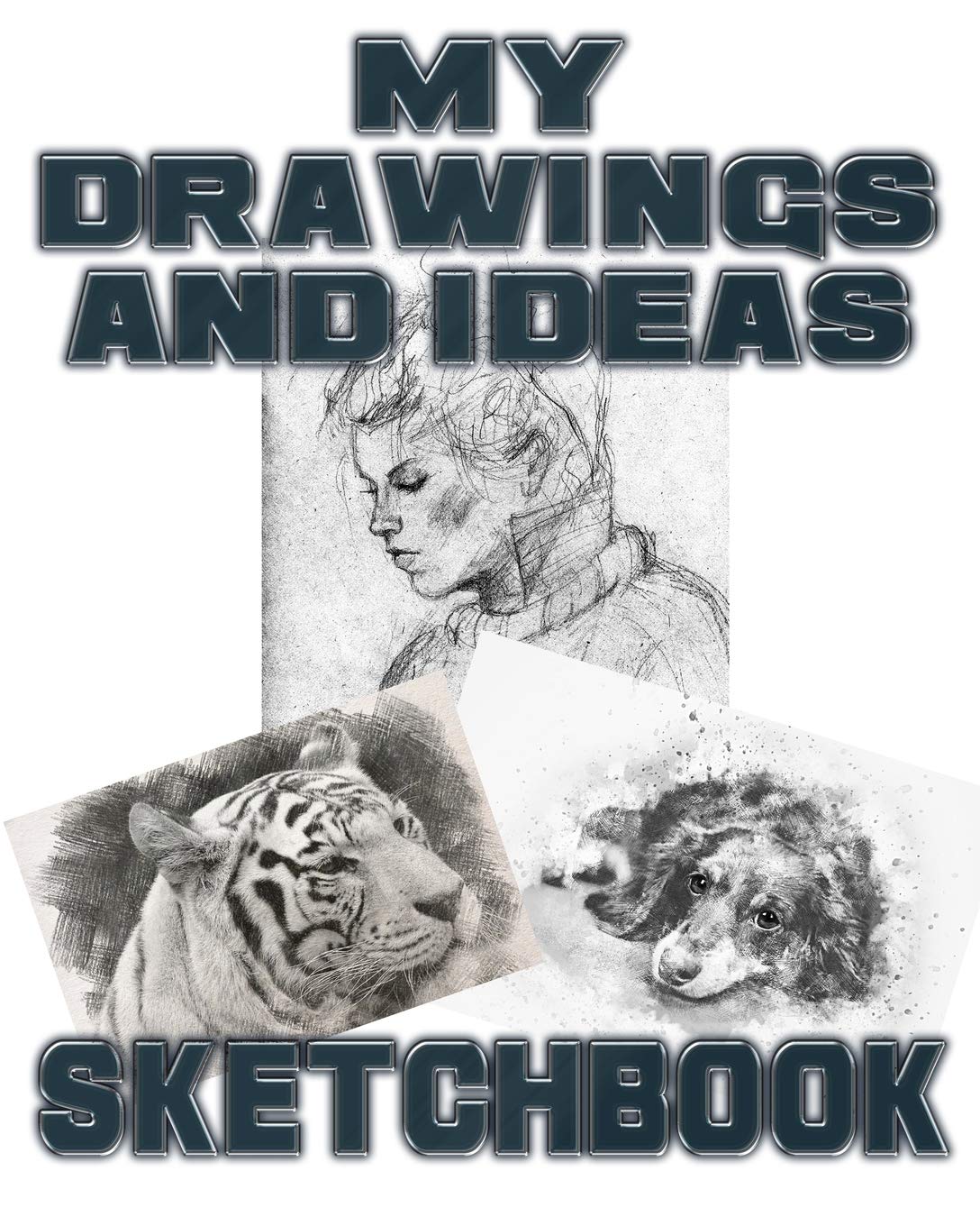 My Drawings and Ideas Sketchbook: Drawing Sketchpad and Journal, 8x10 Diary, Drawing Notebook, Art Student Gift (School Notebooks, Band 48) Social Sciences