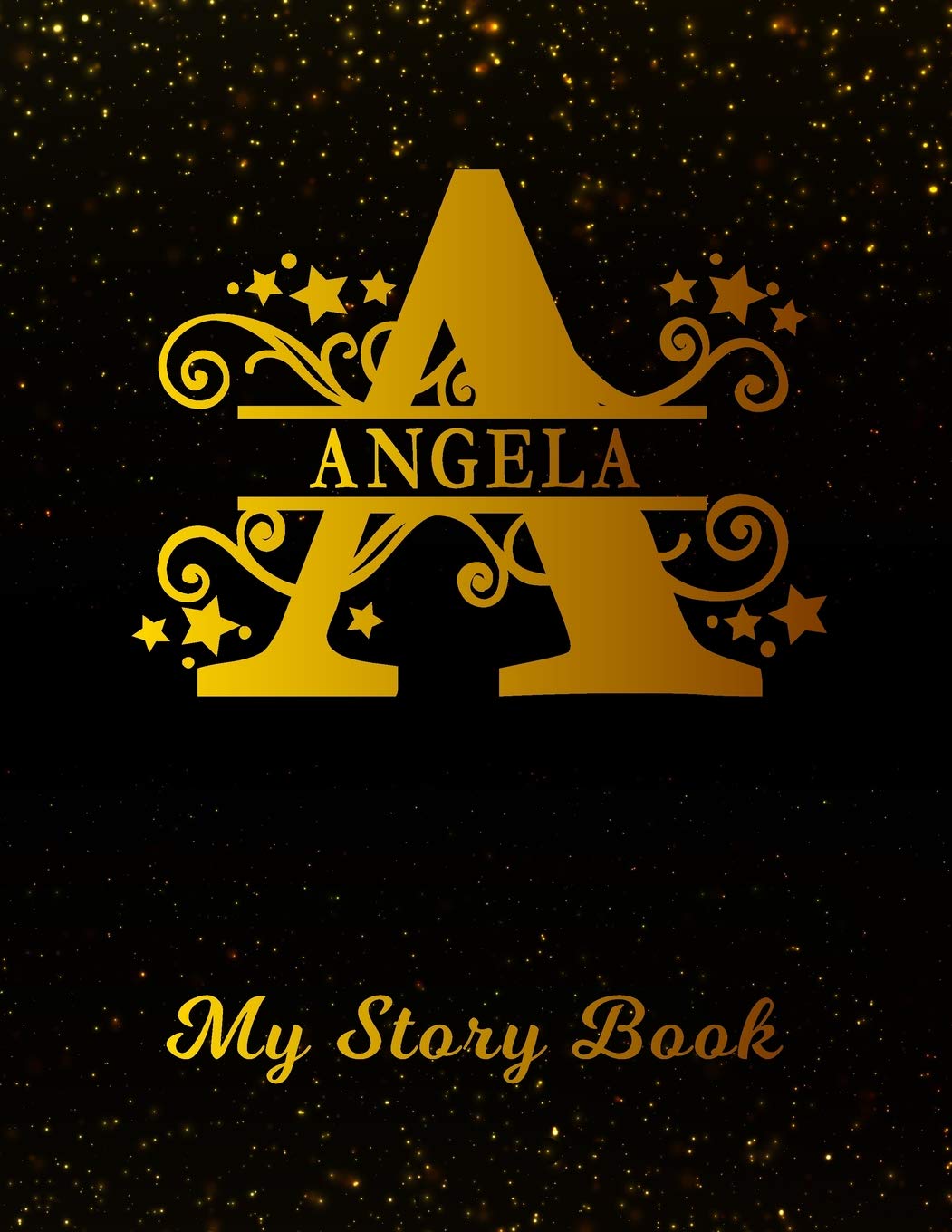 Angela My Story Book: Personalized Letter A First Name Blank Draw & Write Storybook Paper | Black Gold Cover | Write & Illustrate Storytelling Midline ... 1st 2nd 3rd Grade Students (K-1, K-2, K-3) Books