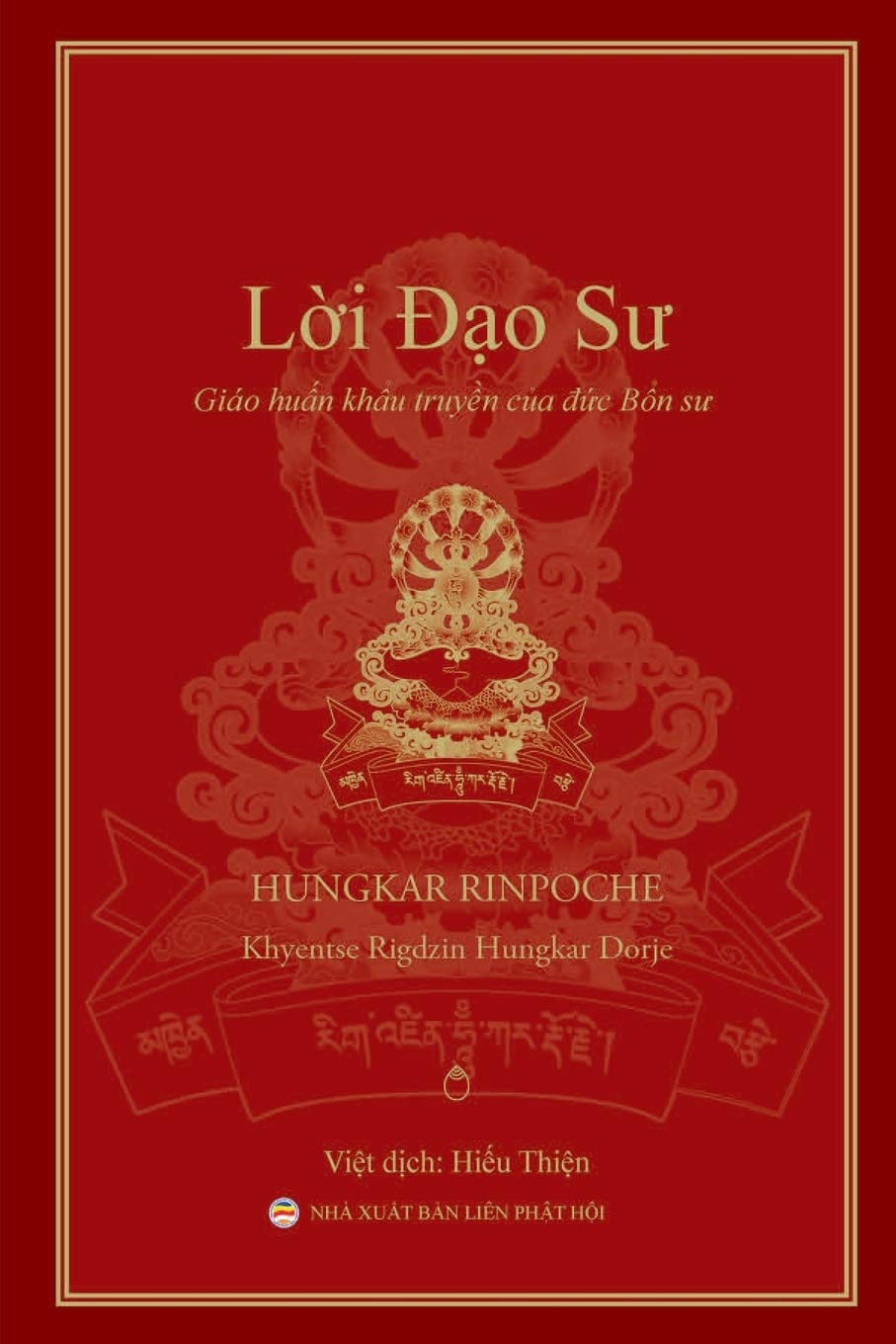 L¿i ¿¿o S¿: Giáo hu¿n kh¿u truy¿n c¿a ¿¿c B¿n S¿ Religion & Esotericism