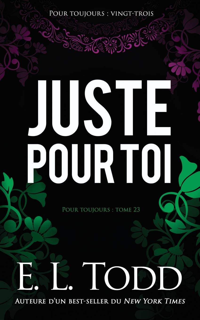 Juste pour toi (Pour toujours, Band 23) Contemporary literature