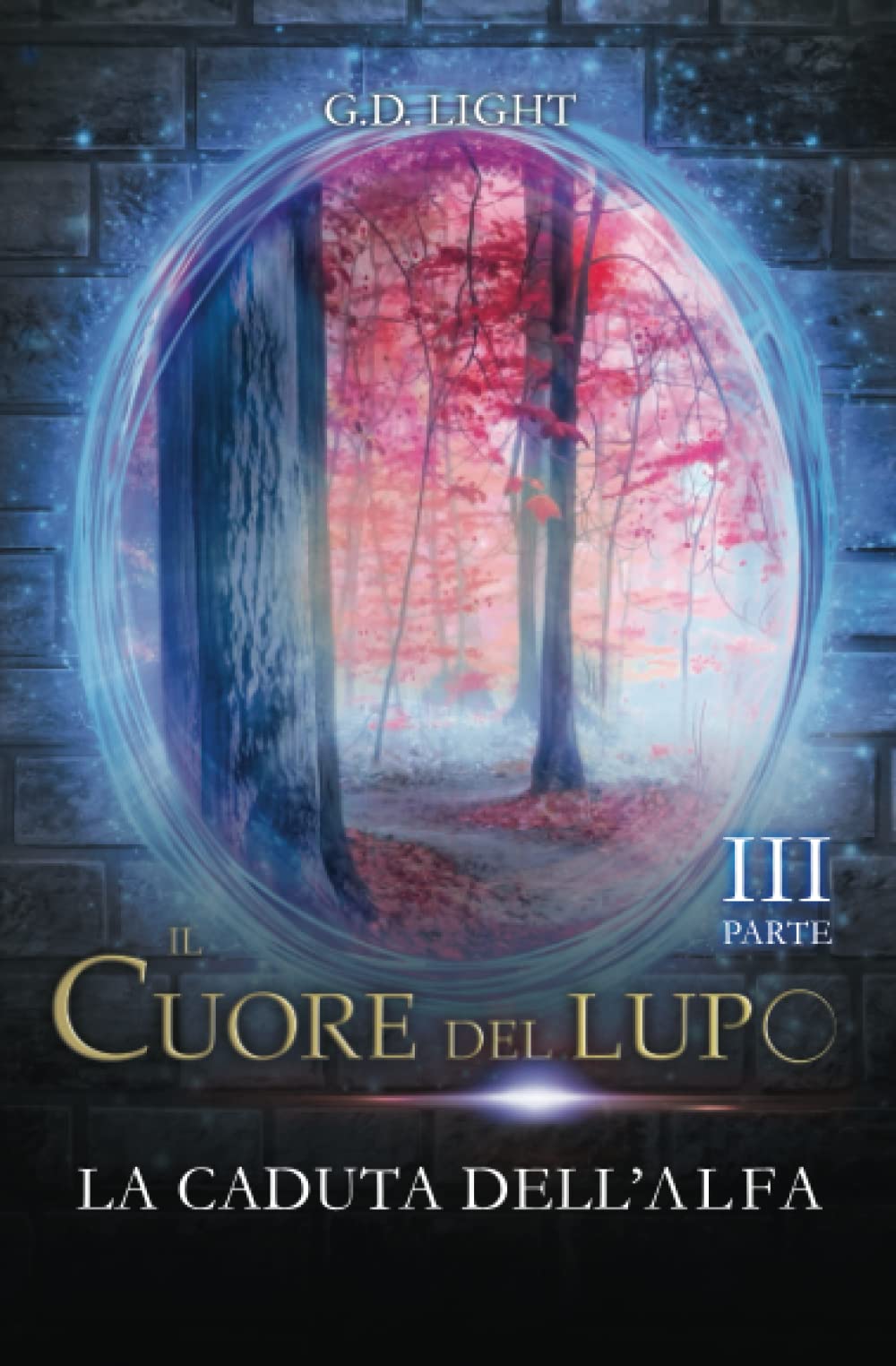 Il cuore del lupo - parte 3: La caduta dell'alfa Action & Adventure