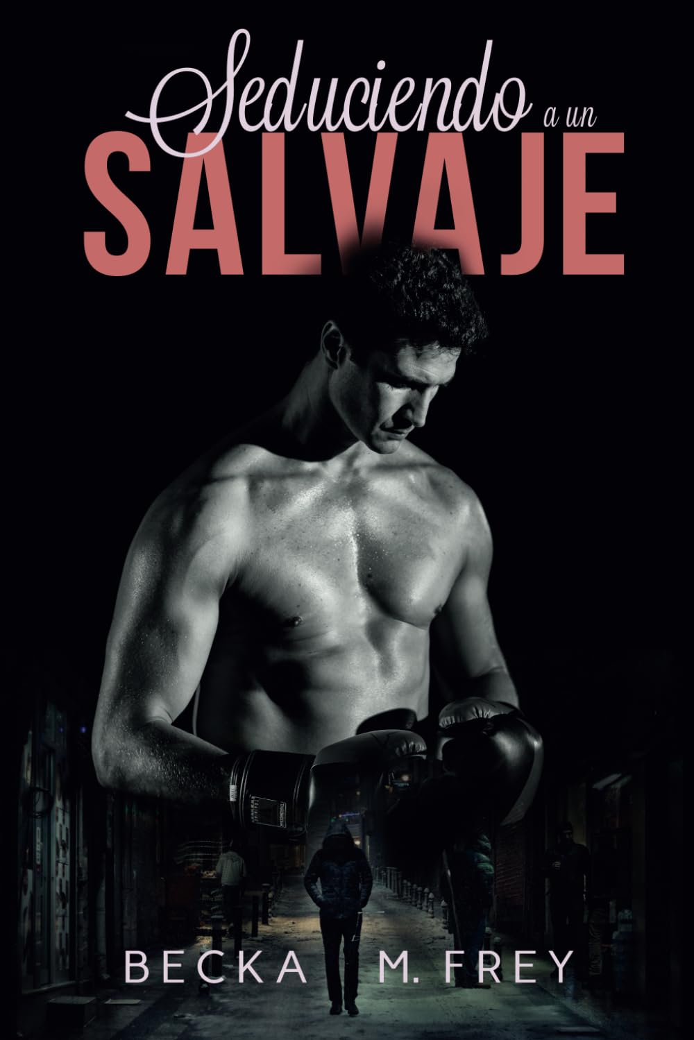 Seduciendo a un salvaje: Novela de romance, erótica y de boxeo (Seduciendo a deportistas, Band 1) Eroticism
