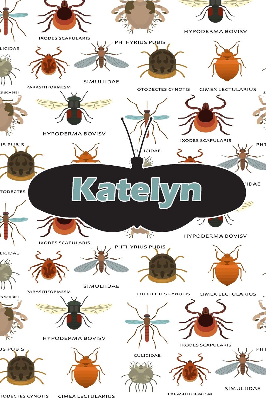 Katelyn: Bug Insect Handwriting FOR K-3 Students Practice Paper Book Notebook Journal book 120 pages 6"x9" book
