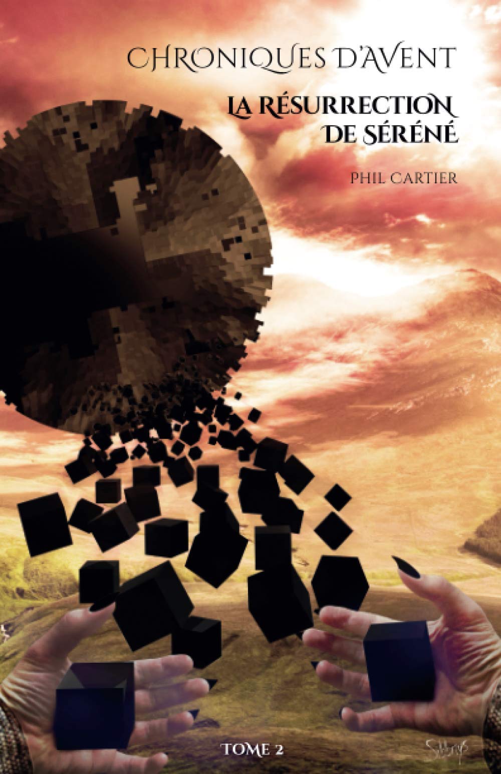 La Résurrection de Séréné (Chroniques d'Avent, Band 2) Contemporary literature