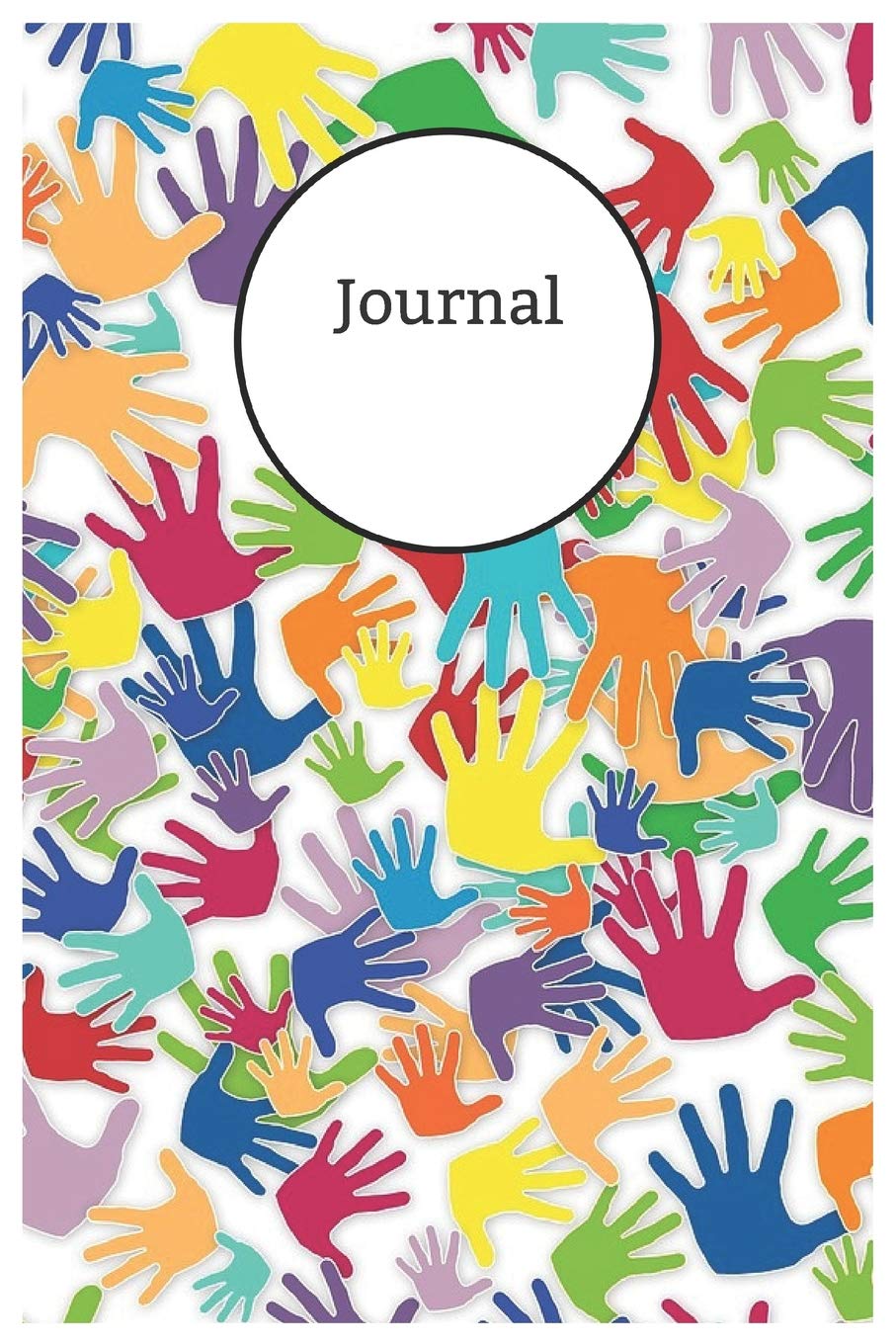 Journal: Grateful Volunteer Notebook/Journal for Wonderful People to Write Plans, Events Etc. Journal Paper 120 Blank Pages (6x9) Featuring Colorful Hands Cover Social Sciences