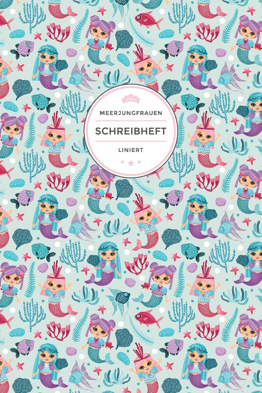 Meerjungfrauen Schreibheft Liniert: Geschenkidee für Mädchen | 120 Seiten | Soft Cover mit Glanz-Finish Non-fiction