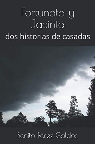 Fortunata y Jacinta: dos historias de casadas Classics