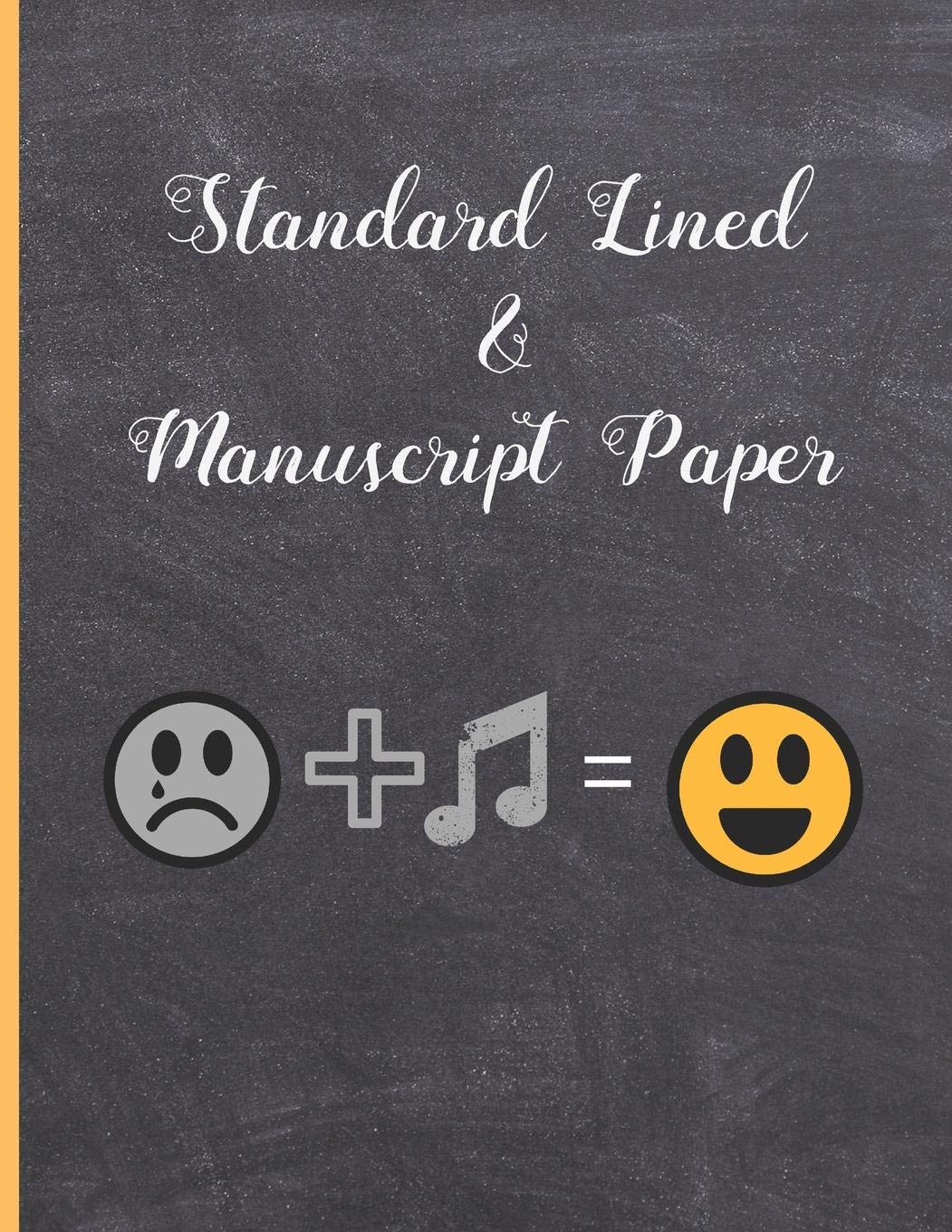 STANDARD LINED & MANUSCRIPT PAPER: 8.5 x 11 inches. Music Songwriting Journal. 100 Pgs Standard Lined & Manuscript Paper. Song Writer's Composing Template Stencil for Music Notes. Social Sciences