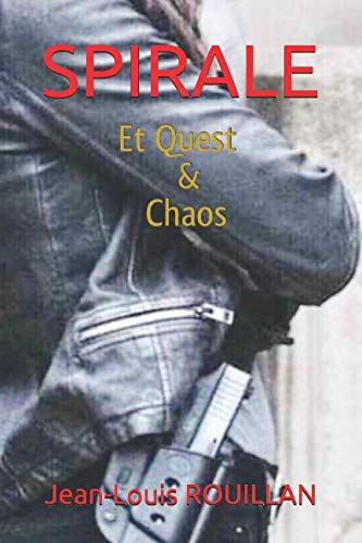 SPIRALE: l'Intégrale "Et Quest" & "Chaos" book