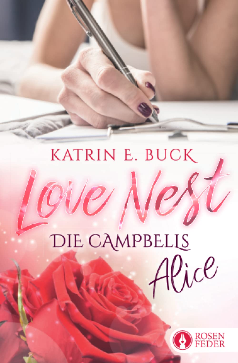 Love Nest - Alice (Die Campbells, Band 2) Contemporary literature