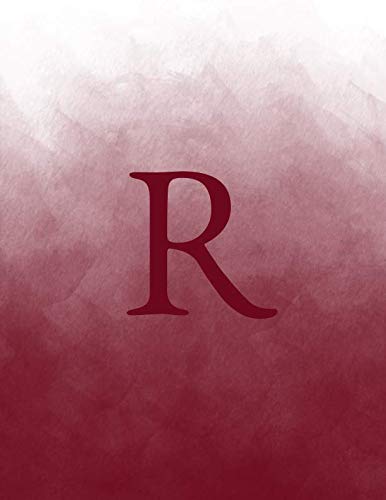 R: Monogram Initial R Notebook for Women and Girls-Ombre Burgundy Watercolor-120 Pages 8.5 x 11 Non-fiction