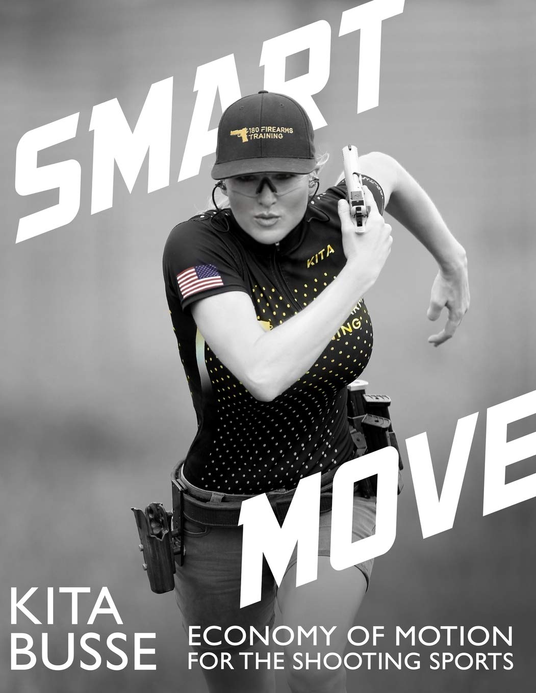 Smart Move: Economy of Motion for the Shooting Sports Leisure & Fun