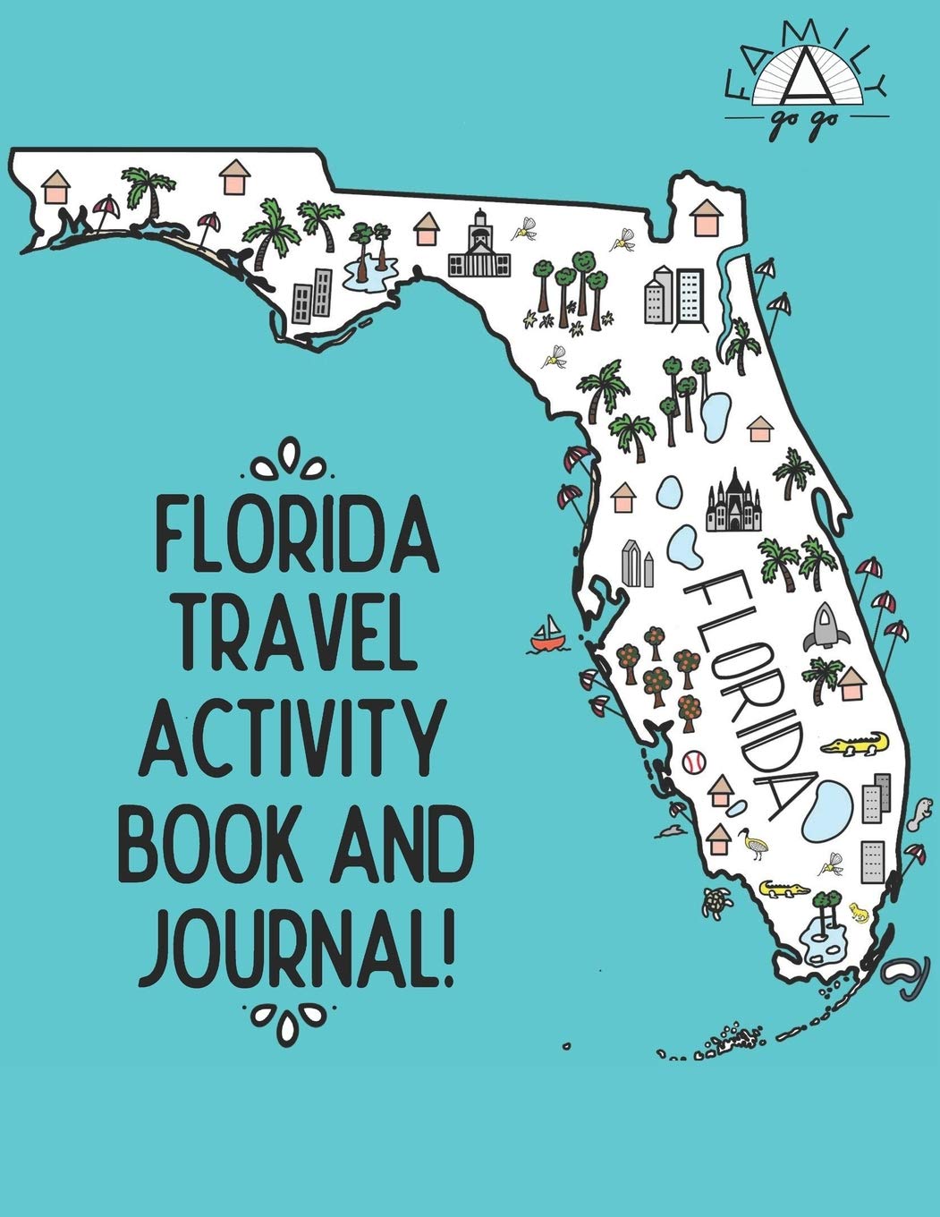 Florida Travel Activity Book and Journal! Non-fiction