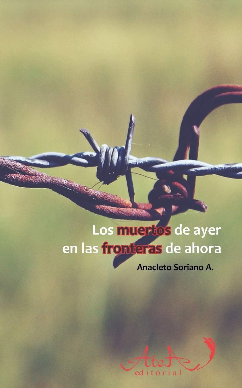 Los muertos de ayer en las fronteras de ahora Non-fiction