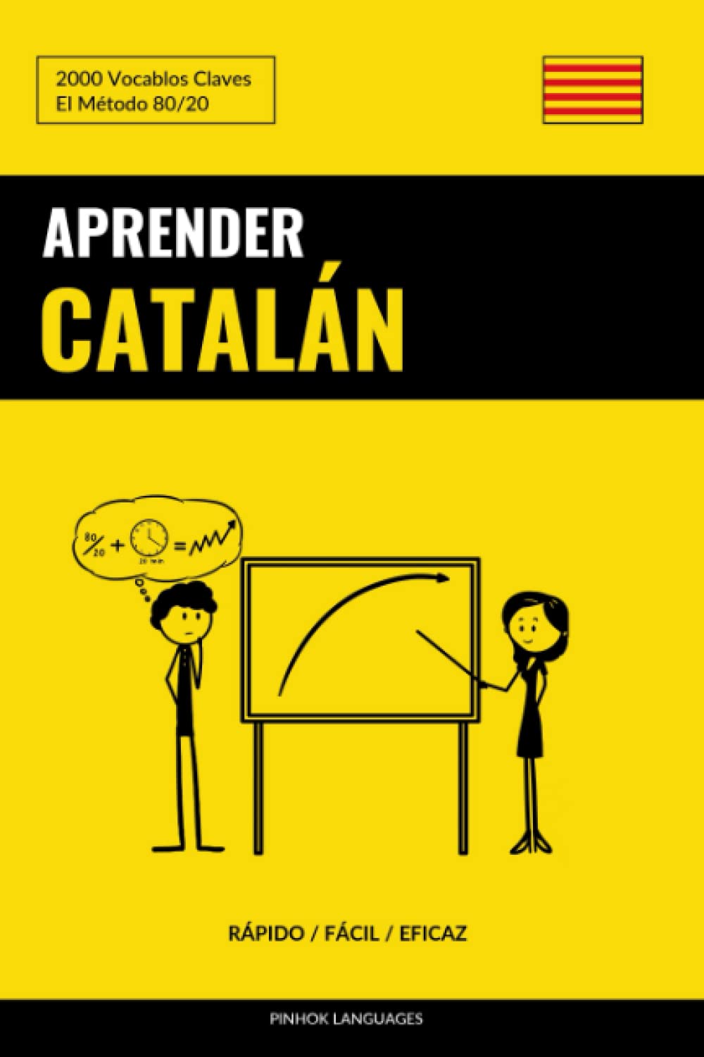 Aprender Catalán - Rápido / Fácil / Eficaz: 2000 Vocablos Claves book