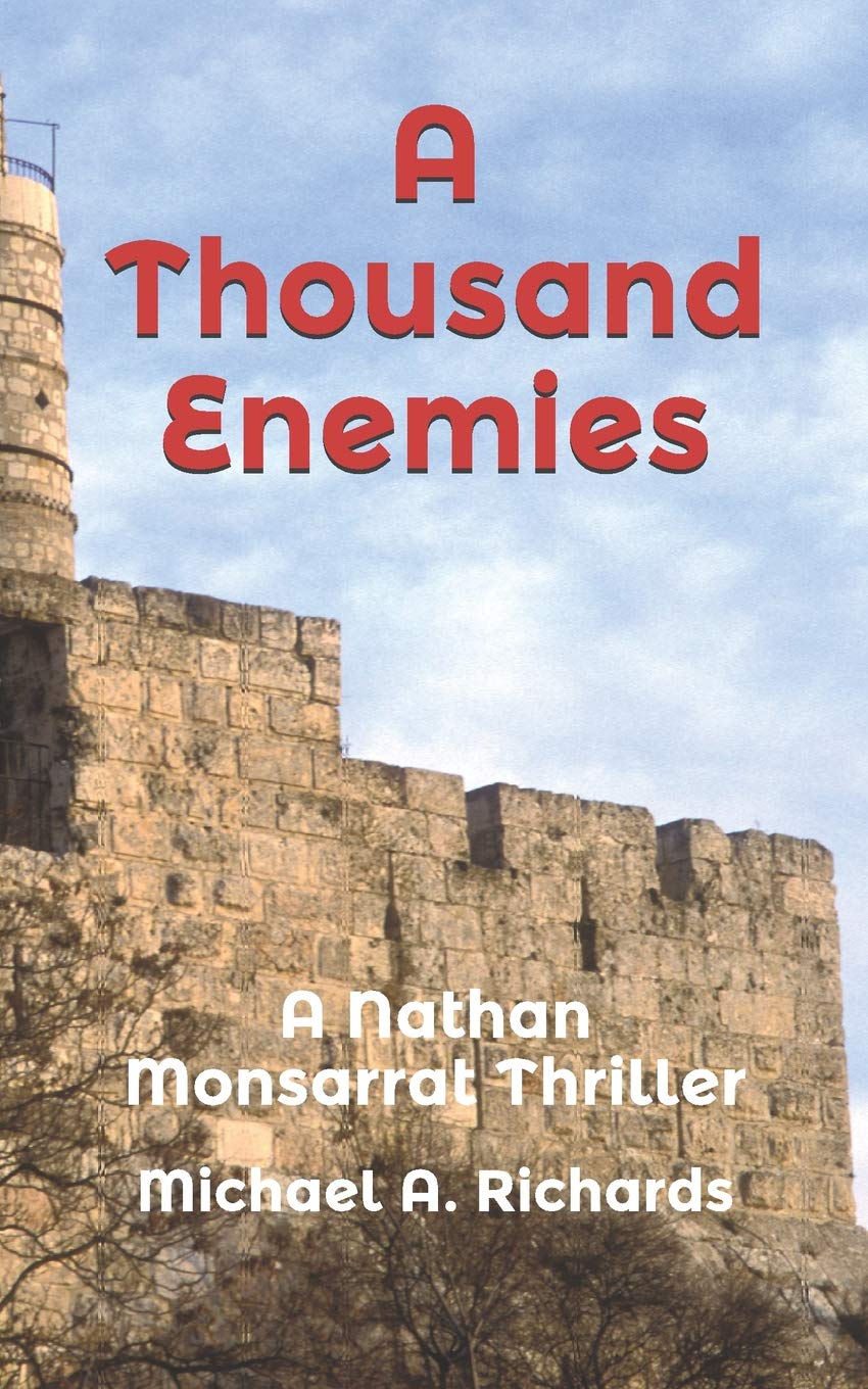 A Thousand Enemies: A Nathan Monsarrat Thriller Contemporary literature