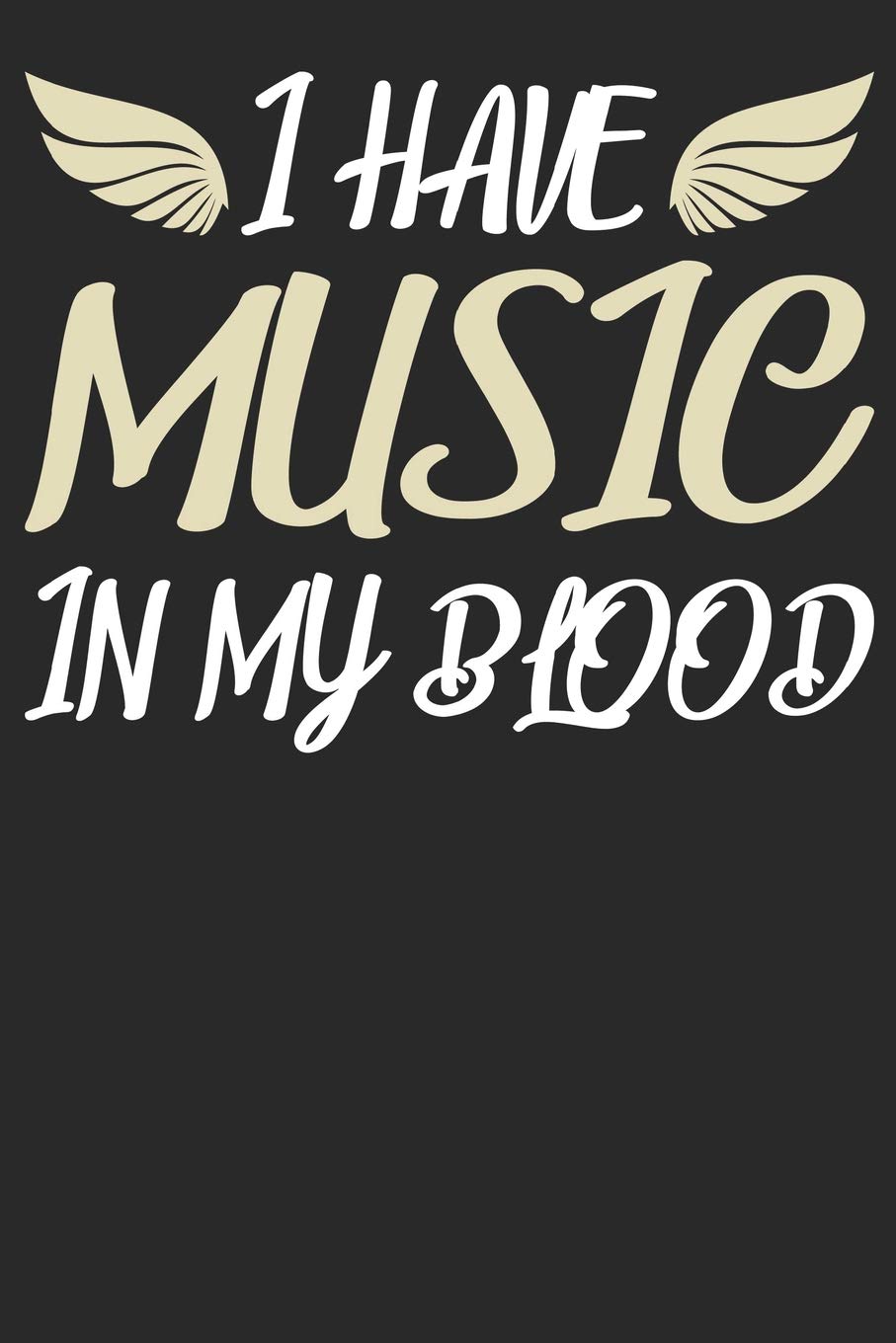 I have Music in my blood: Notebook | Journal | Diary | 110 Lined Page Contemporary literature