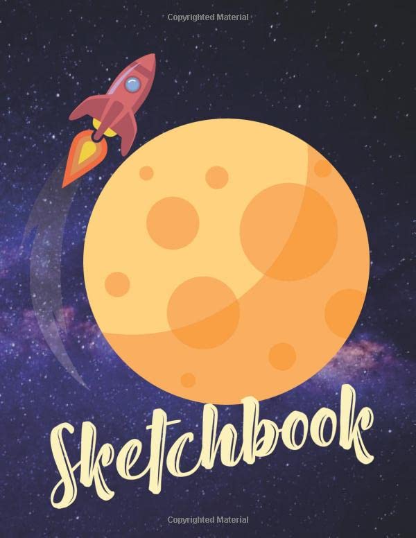 Sketchbook: Cool Space Galaxy Sketchbook for Kids: 150+ Pages of 8.5"x11" Blank Paper for Sketching, Doodling and Drawing (Space and Planets for Kids) Non-fiction
