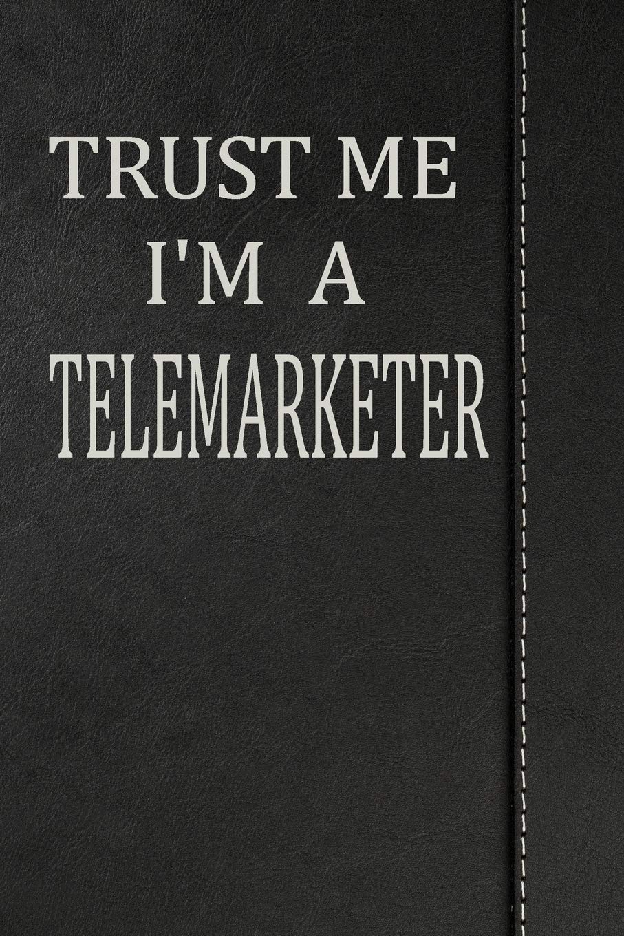 Trust Me I'm a Telemarketer: Blank Recipe book Cookbook Journal notebook 120 pages 6"x9" Essays & Short Stories