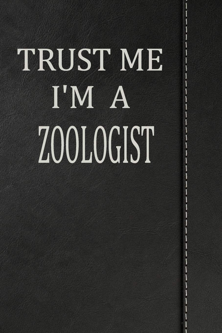 Trust Me I'm a Zoologist: Blank Recipe book Cookbook Journal notebook 120 pages 6"x9" Essays & Short Stories