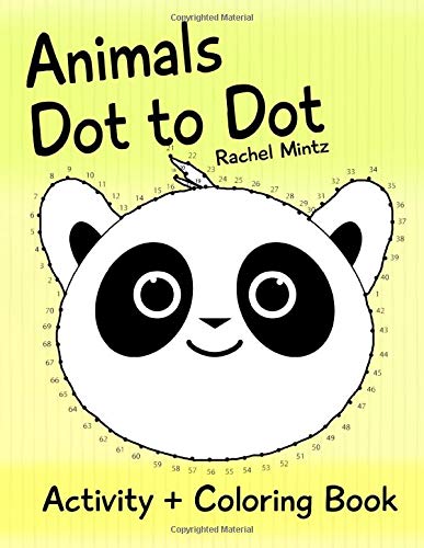 Animals Dot to Dot - Activity + Coloring Book: Connect The Dots (1-50, 1-90) Connecting Numbers to Draw Animals – Learning to Count For Kids Education & Training